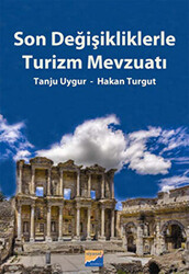 Son Değişikliklerle Turizm Mevzuatı - 1