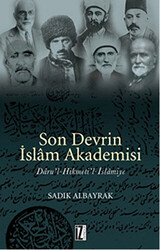 Son Devrin İslam Akademisi Daru’l-Hikmeti’l-İslamiye - 1