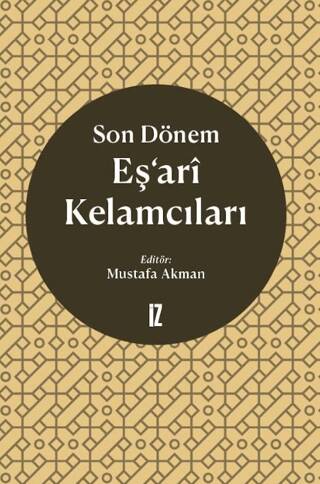 Son Dönem Eş’ari Kelamcıları - 1