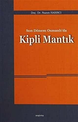 Son Dönem Osmanlı`da Kipli Mantık - 1