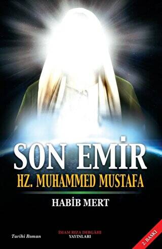 Son Emir Hz. Muhammed Mustafa - 1