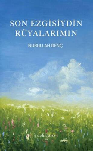 Son Ezgisiydin Rüyalarımın - 1