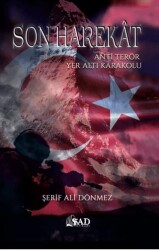 Son Harekat - Anti Terör Yer Altı Karakolu - Şad Yayınları