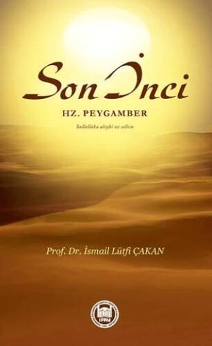 Son İnci Hz. Peygamber Sallallahu Aleyhi ve Sellem - 1