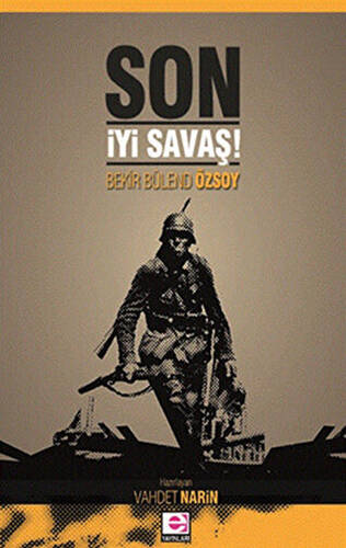 Son İyi Savaş - 1