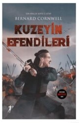 Son Krallık Serisi 3. Kitap - Kuzeyin Efendileri - 1