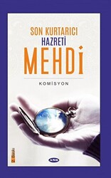 Son Kurtarıcı Hazreti Mehdi - 1