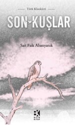 Son Kuşlar - Bilir Kitap