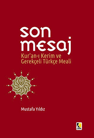Son Mesaj - Kur`an-ı Kerim ve Gerekçeli Türkçe Meali Cep Boy - 1