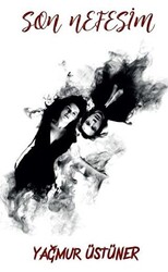 Son Nefesim - 1