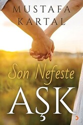 Son Nefeste Aşk - 1