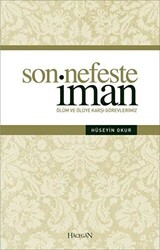 Son Nefeste İman - 1