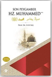 Son Peygamber Hz. Muhammed Siyer-i Nebi - 1