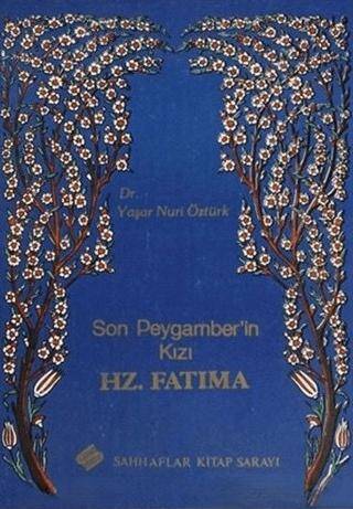 Son Peygamber’in Kızı Hz. Fatıma - 1
