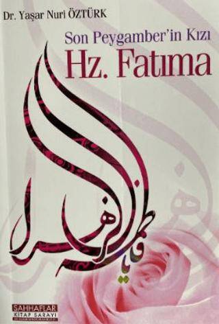 Son Peygamber’in Kızı Hz. Fatıma - 1