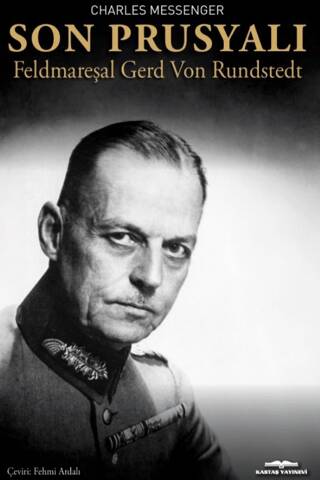 Son Prusyalı Feldmareşal Gerd Von Rundstedt - 1
