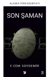 Son Şaman - Alaska Yayınevi