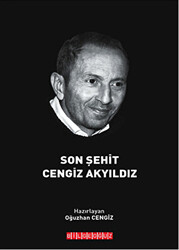 Son Şehit Cengiz Akyıldız - 1