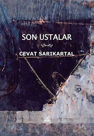 Son Ustalar - 1