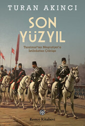 Son Yüzyıl - 1