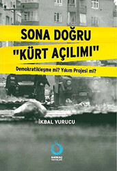 Sona Doğru Kürt Açılımı - 1