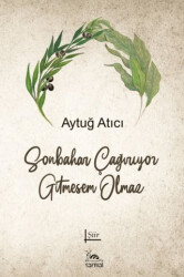 Sonbahar Çağırıyor Gitmesem Olmaz - Sarmal Kitabevi