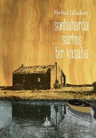 Sonbaharda Sarhoş Bir Kasaba - 1