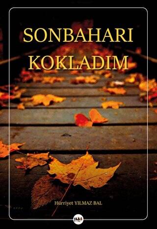 Sonbaharı Kokladım - 1
