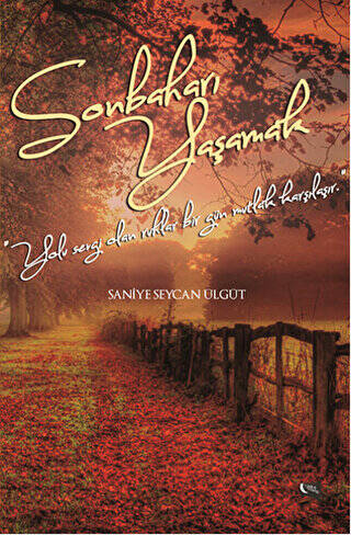 Sonbaharı Yaşamak - 1