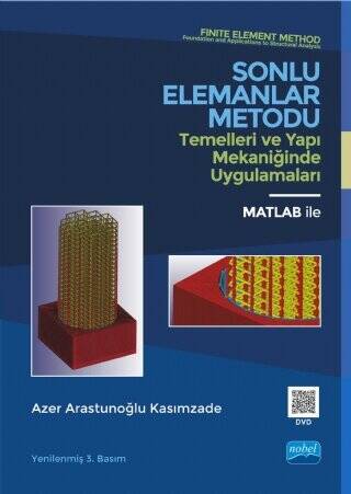 Sonlu Elemanlar Metodu Temelleri ve Yapı Mekaniğinde Uygulamaları - 1