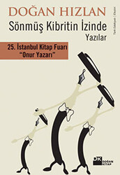 Sönmüş Kibritin İzinde Yazılar - Doğan Kitap