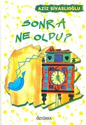 Sonra Ne Oldu? - 1