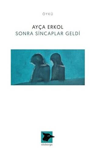 Sonra Sincaplar Geldi - 1