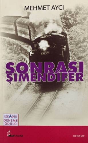 Sonrası Şimendifer - 1