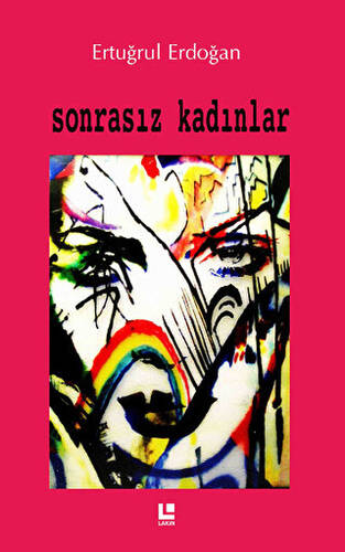 Sonrasız Kadınlar - 1