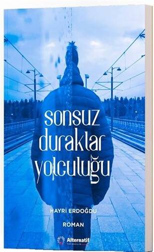 Sonsuz Duraklar Yolculuğu - 1