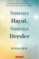 Sonsuz Hayat, Sonsuz Dersler - 1