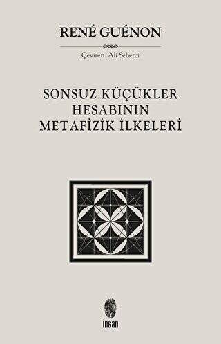 Sonsuz Küçükler Hesabının Metafizik İlkeleri - 1