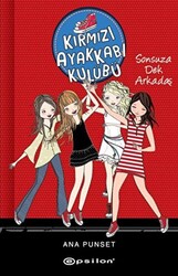 Sonsuza Dek Arkadaş - Kırmızı Ayakkabı Kulübü - 1