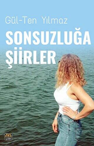 Sonsuzluğa Şiirler - 1