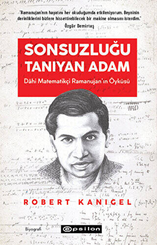 Sonsuzluğu Tanıyan Adam - Dahi Ramanujan`ın Hayranlık Uyandıran Yaşam Öyküsü - 1