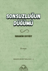 Sonsuzluğun Düğümü - 7 Harf Yayınları