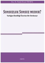 Sonsuzluk Sonsuz Mudur? - 1