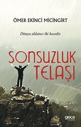 Sonsuzluk Telaşı - 1