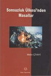 Sonsuzluk Ülkesi’nden Masallar - 1