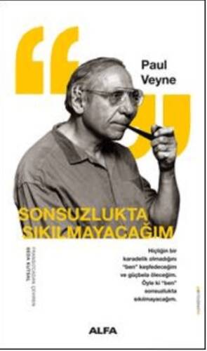 Sonsuzlukta Sıkılmayacağım - 1