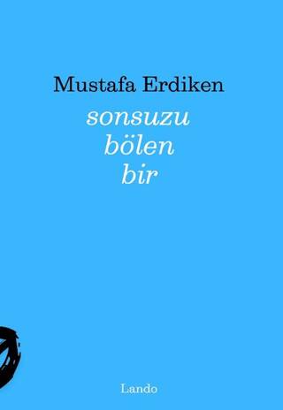 Sonsuzu Bölen Bir - 1