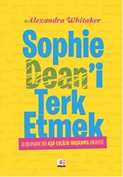 Sophie Dean`i Terk Etmek - 1
