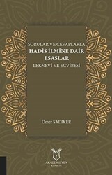 Sorular ve Cevaplarla Hadis İlmine Dair Esaslar - 1