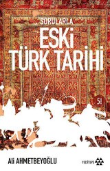 Sorularla Eski Türk Tarihi - 1